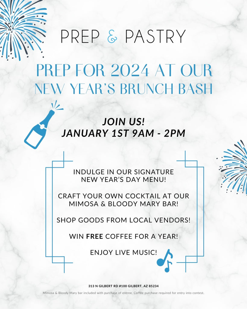 Prep & Pastry New Years Day Bash