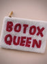 Botox Queen Beaded Pouch